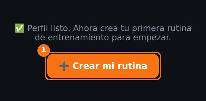 Pantalla de inicio con el mensaje Perfil listo y el botón Crear mi rutina resaltado